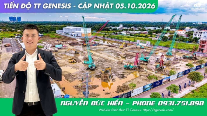 Tiến độ TT Genesis 05/10/2026